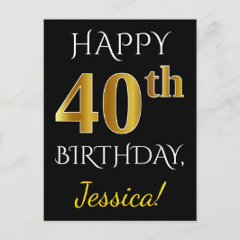 Postal Black, Faux Gold 40th Birthday + Custom Name