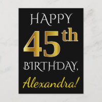Black, Faux Gold 45th Birthday + Custom Name