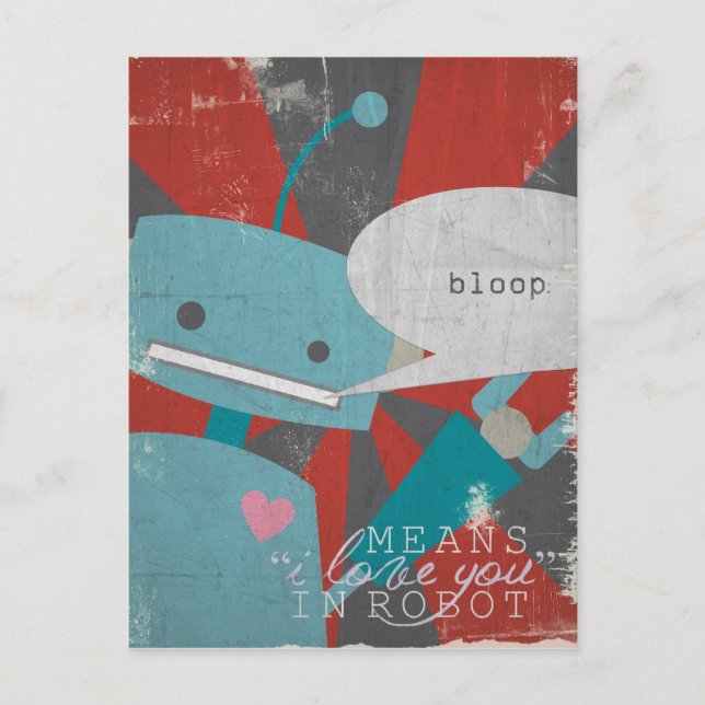 Postal "Bloop" significa que te amo, en robot (Anverso)