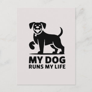 Postal Boceto de Perro Juguetón "Mi Perro Dirige Mi Vida"
