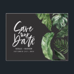 Postal Boda de follaje tropical y letras a mano<br><div class="desc">El follaje tropical y la inscripción a mano en una boda monocromática ahorran la postal de la fecha. Parte de una suite boda.</div>