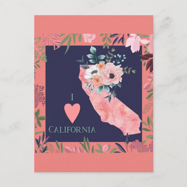 Postal Bonito Floral I Love California State Map (Anverso)