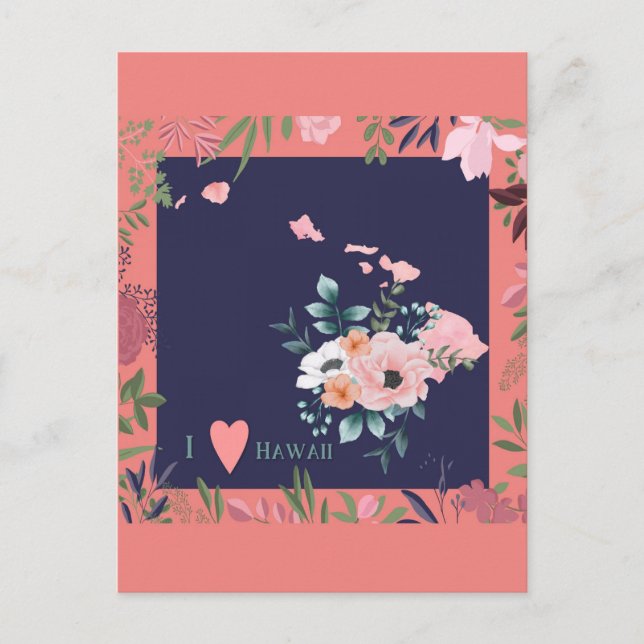Postal Bonito Floral I Love Hawaii State Map Postcard (Anverso)