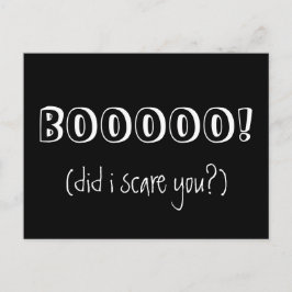 Postal ¡BOOOOO! ¿Te asusté - Texto blanco sobre negro