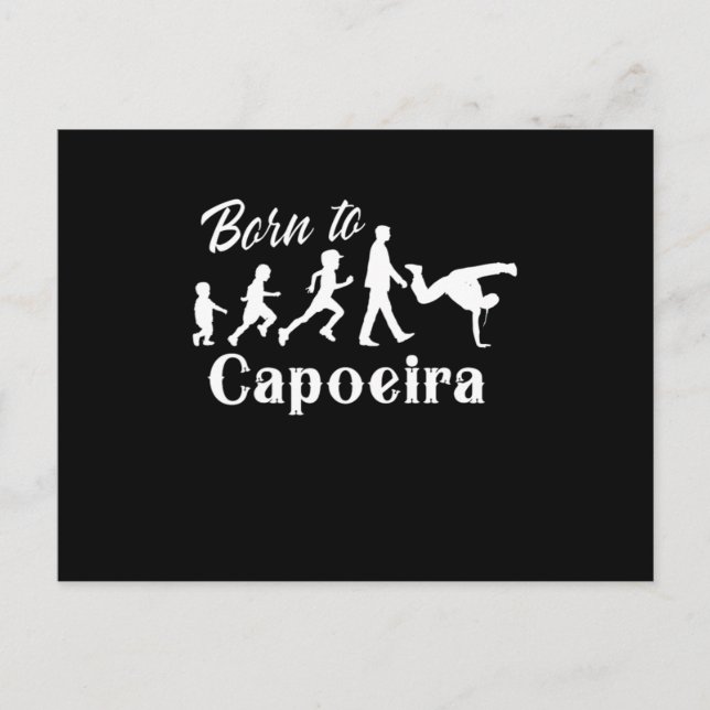 Postal Born To Capoeira Evolution Dance Fight Brazilian G (Anverso)