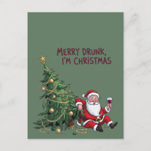 Postal Borracho Alegre, soy Santa Navidad
