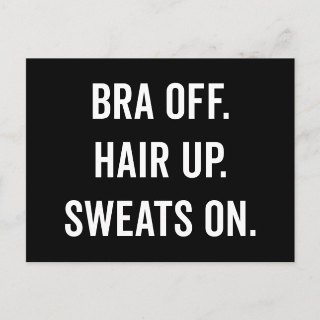 Postal Bra Off, Cita divertida de Hair Up (Anverso)