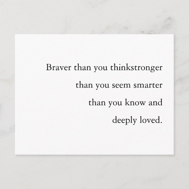 Postal Braver Stronger Smarter Loved Quote Design (Anverso)