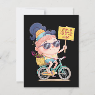 Postal Bravo por la pausa: ¡Este soy yo! Ahora
