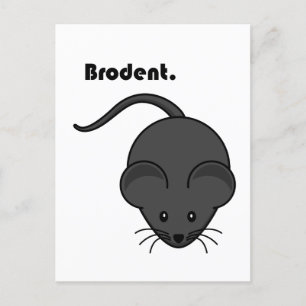 Postal Brodent Gray Rat o Mouse Funny Bro Personalizado