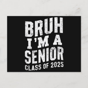Postal Bruh, soy una clase senior de graduación en 2025