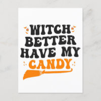 Bruja Mejor Tenga Mi Caramelo Divertido Halloween 