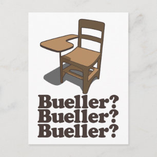 Postal ¿Bueller? ¿Bueller? ¿Bueller?