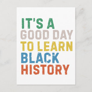 Postal Buen Día Para Aprender Historia Negra