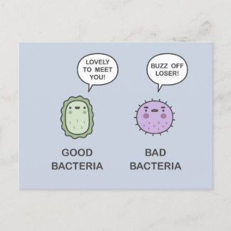 Postal Buenas bacterias, malas bacterias