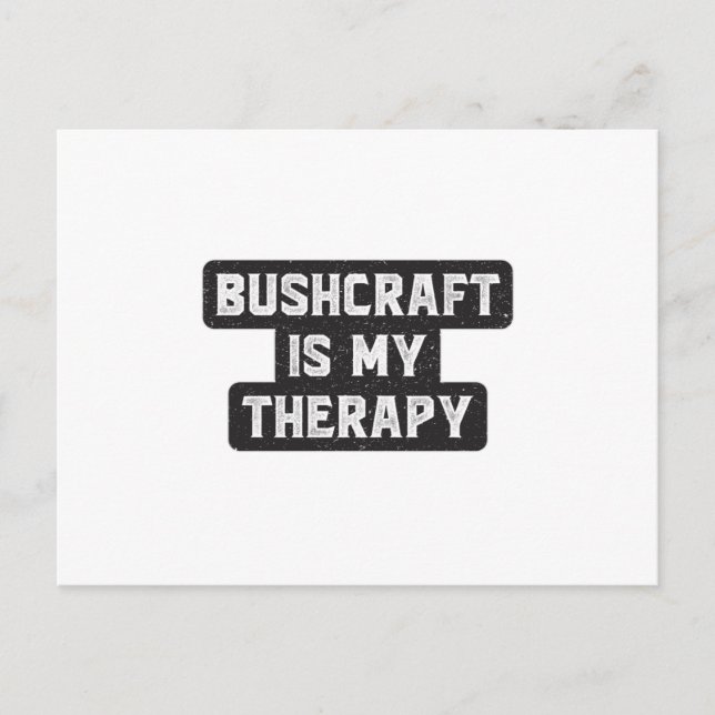 Postal Bushcraft Survival Therapy Bushcraft Gift Idea (Anverso)