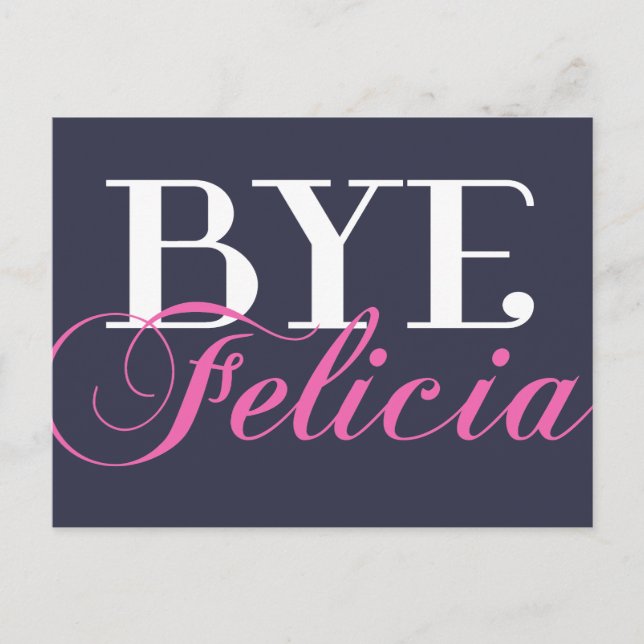Postal BYE Felicia Sassy Slang Humor (Anverso)