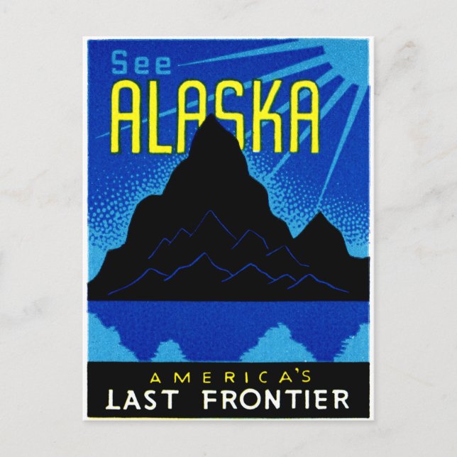 Postal C. 1935 Ver Alaska! (Anverso)