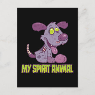 Postal Cachorro Zombie es mi Animal Espiritual