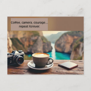 Postal Café, Cámara, Coraje, Frase de Fotógrafo de Viajes