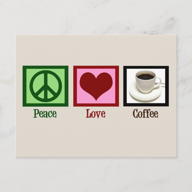 Postal Cafe Personalizado de Peace Love Coffee (Anverso)