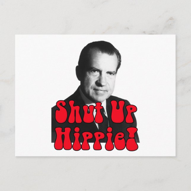 Postal Cállate Hippie — Richard Nixon (Anverso)