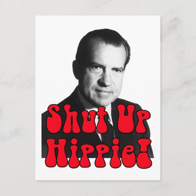 Postal Cállate Hippie — Richard Nixon (Anverso)
