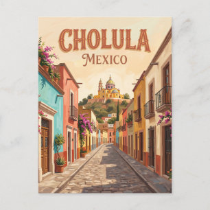 Postal Calle Histórica Colorida de Cholula México