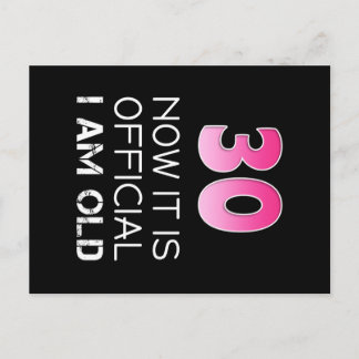 Postal Camiseta Cumpleaños 30 Mujeres. Ahora es