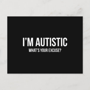 Postal Camiseta de autismo sarcástico - Soy autista, qué 