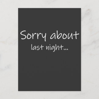 Postal Camiseta masculina Sorry About Last Night Oscura