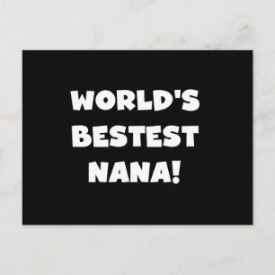 Postal Camisetas blancos y negros de Bestest Nana del