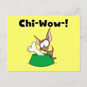 Postal Camisetas y regalos de Chihuhua Chi-Wow