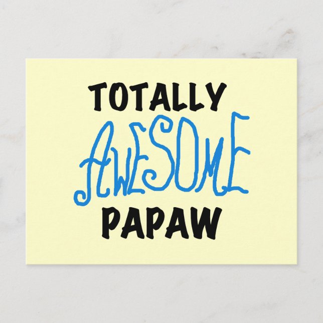 Postal Camisetas y regalos de Papaw totalmente alucinante (Anverso)