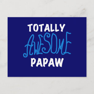 Postal Camisetas y regalos de Papaw totalmente alucinante