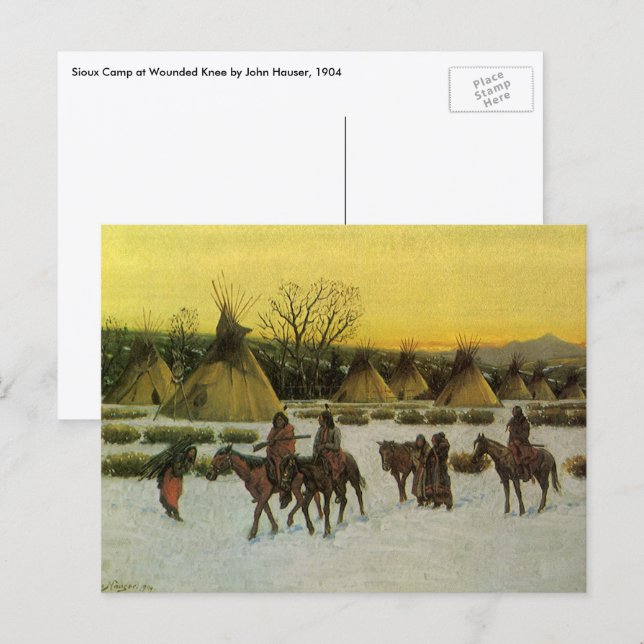 Postal Campamento sioux en Wounded Knee por John Hauser (Anverso / Reverso)