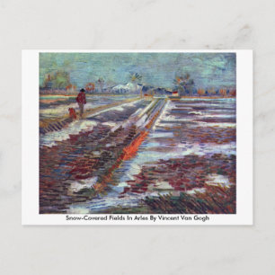 Postal Campos Cubiertos De Nieve En Arles Por Vincent Van