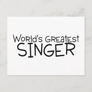 Postal Cantante más grande del mundo