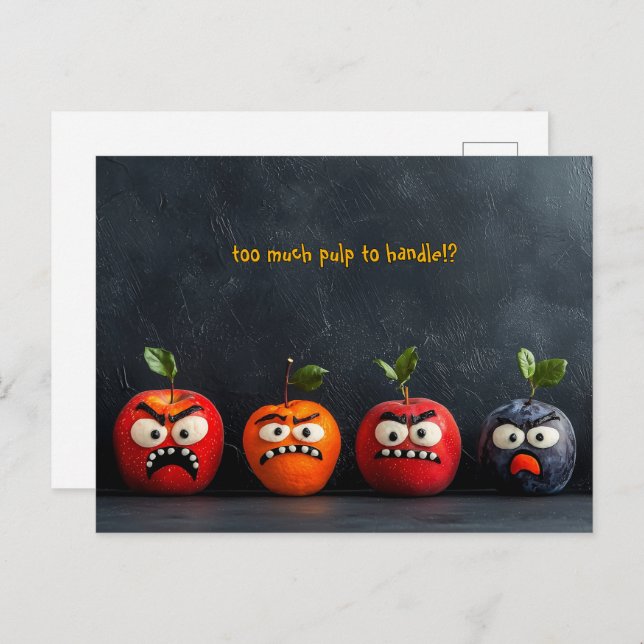 Postal Caras Divertidas de Frutas Demasiada Pulpa para Ma (Anverso / Reverso)