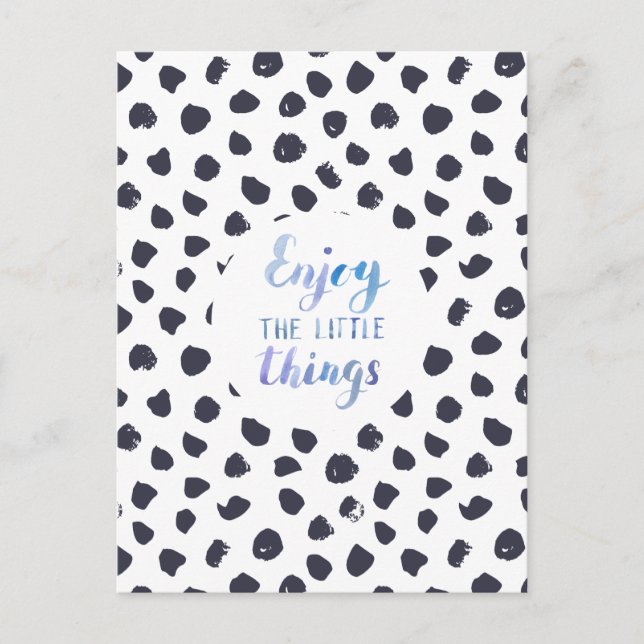 Postal Card (10,8 x 14,2 cm) - Enjoy The Little Things (Anverso)