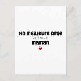 Postal Carte "Mamáes meilleure amie va devenir maman"
