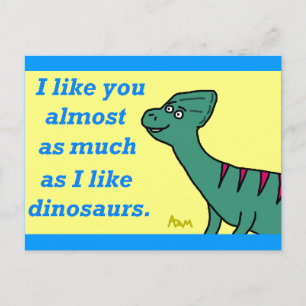 Postal "Casi tanto como los dinosaurios"