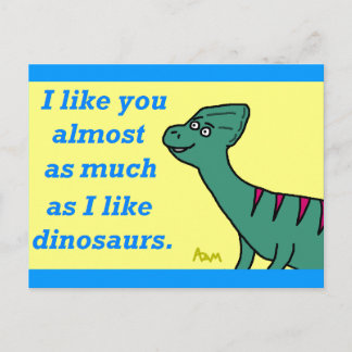Postal "Casi tanto como los dinosaurios"