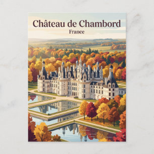 Postal Castillo de Chambord, Valle del Loira Francia