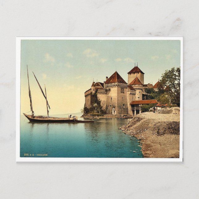 Postal Castillo de Chillon, Lago de Ginebra, añada Suiza  (Anverso)