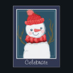 Postal Celebrar las fiestas de los Snowman<br><div class="desc">Hombre de nieve de color digital con pañuelo de rayas rojas y gorra de punto rojo. Hay una pequeña forma cardíaca en su rama. Opciones de texto ajustables en la parte delantera y trasera de la tarjeta. Obra de Valarie Wade.</div>
