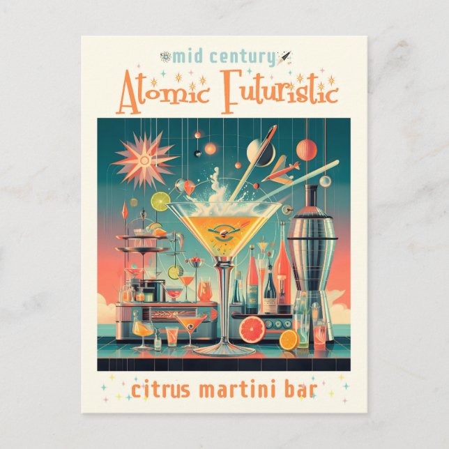 Postal Centro del Siglo Atómico Futurista Citrus Martini  (Anverso)