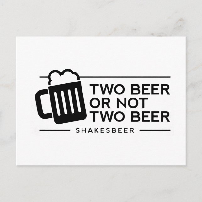 Postal Cerveza divertida "Dos cervezas o no dos cervezas" (Anverso)