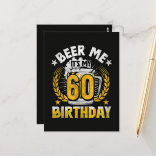 Postal Cerveza para mí, es mi cumpleaños 60 divertido