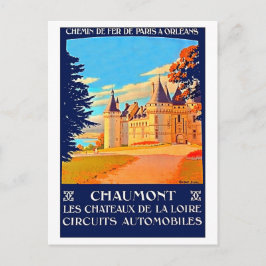 Postal Chaumont, Chateu de la Loire, Francia, viaje vinta